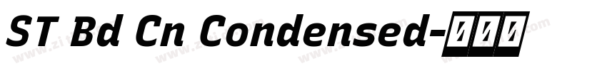 ST Bd Cn Condensed字体转换 ST Bd Cn Condensed字体转换